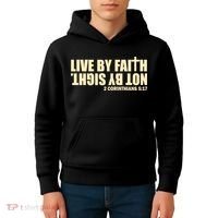 Live By Faith Not By Sight Kids Hoodie thumb 4