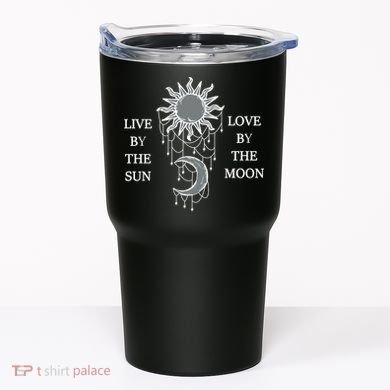 Live By The Sun Love By The Moon Tumbler
