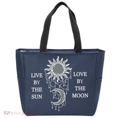 Live By The Sun Love By The Moon Tote Bag