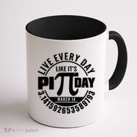 Live Every Day Like It's Pi Day March 14 3.14 Emblem Coffee Mug thumb 1