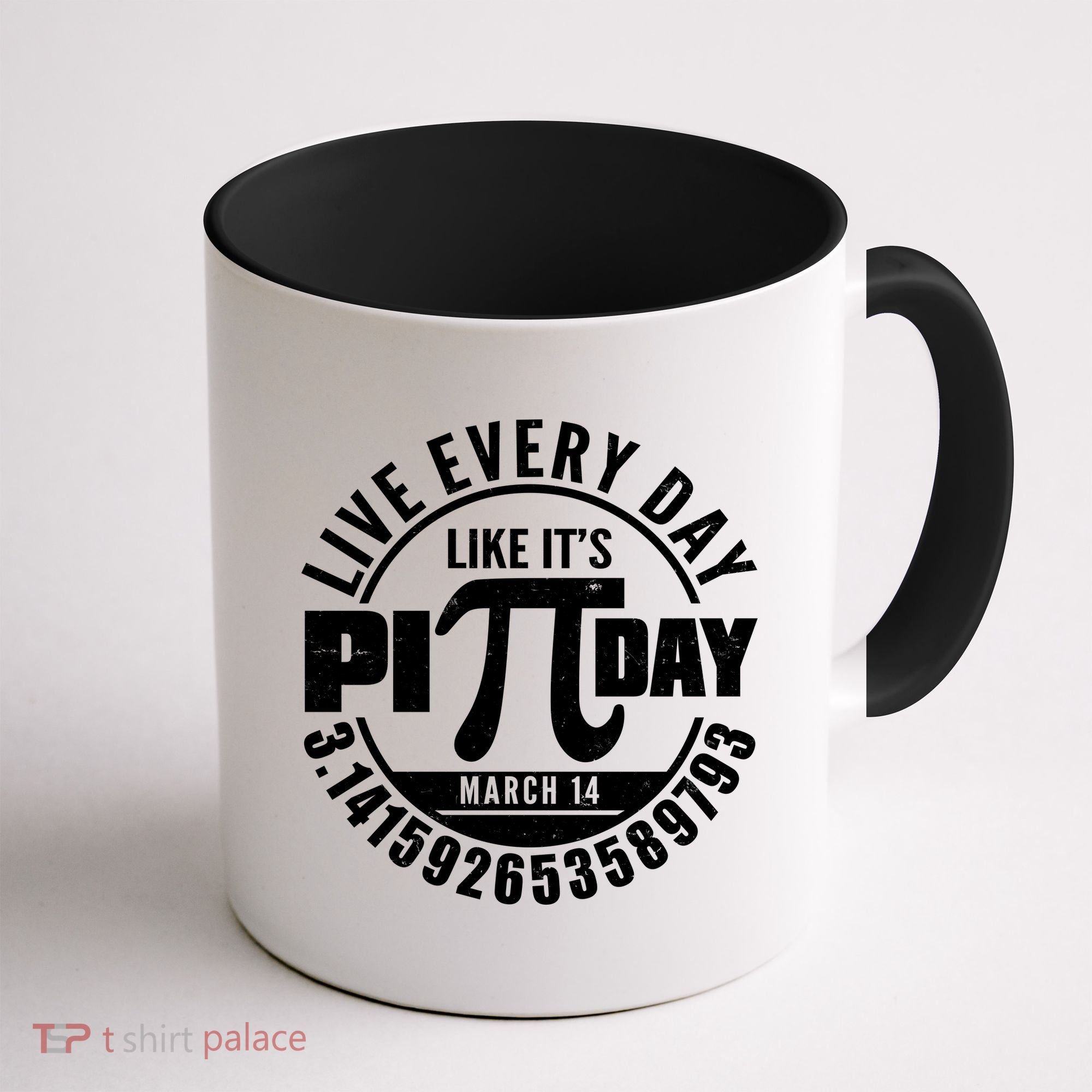 Live Every Day Like It's Pi Day March 14 3.14 Emblem Coffee Mug