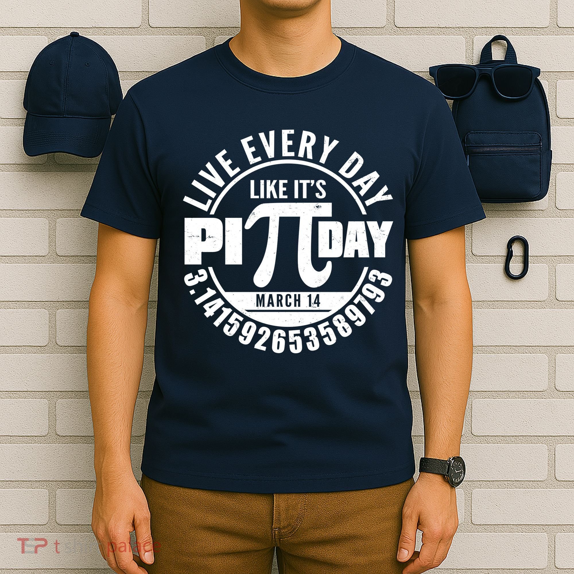 Live Every Day Like It's Pi Day March 14 3.14 Emblem T-Shirt