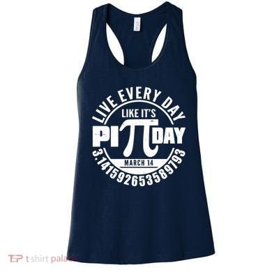Live Every Day Like It's Pi Day March 14 3.14 Emblem Women's Tank Top