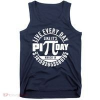 Live Every Day Like It's Pi Day March 14 3.14 Emblem Tank Top thumb 0