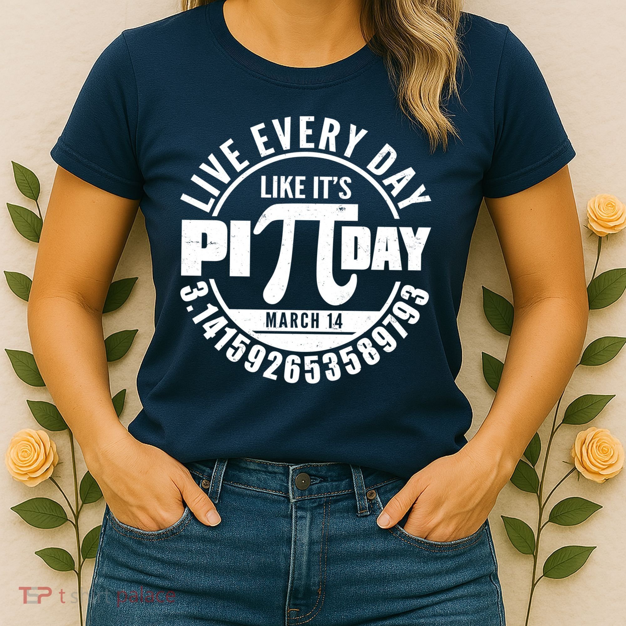 Live Every Day Like It's Pi Day March 14 3.14 Emblem Women's T-Shirt