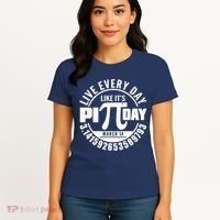 Live Every Day Like It's Pi Day March 14 3.14 Emblem Women's T-Shirt thumb 4