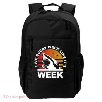 Live Every Week Like It's Shark Week Backpack