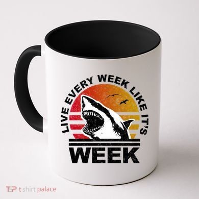 Live Every Week Like It's Shark Week Coffee Mug