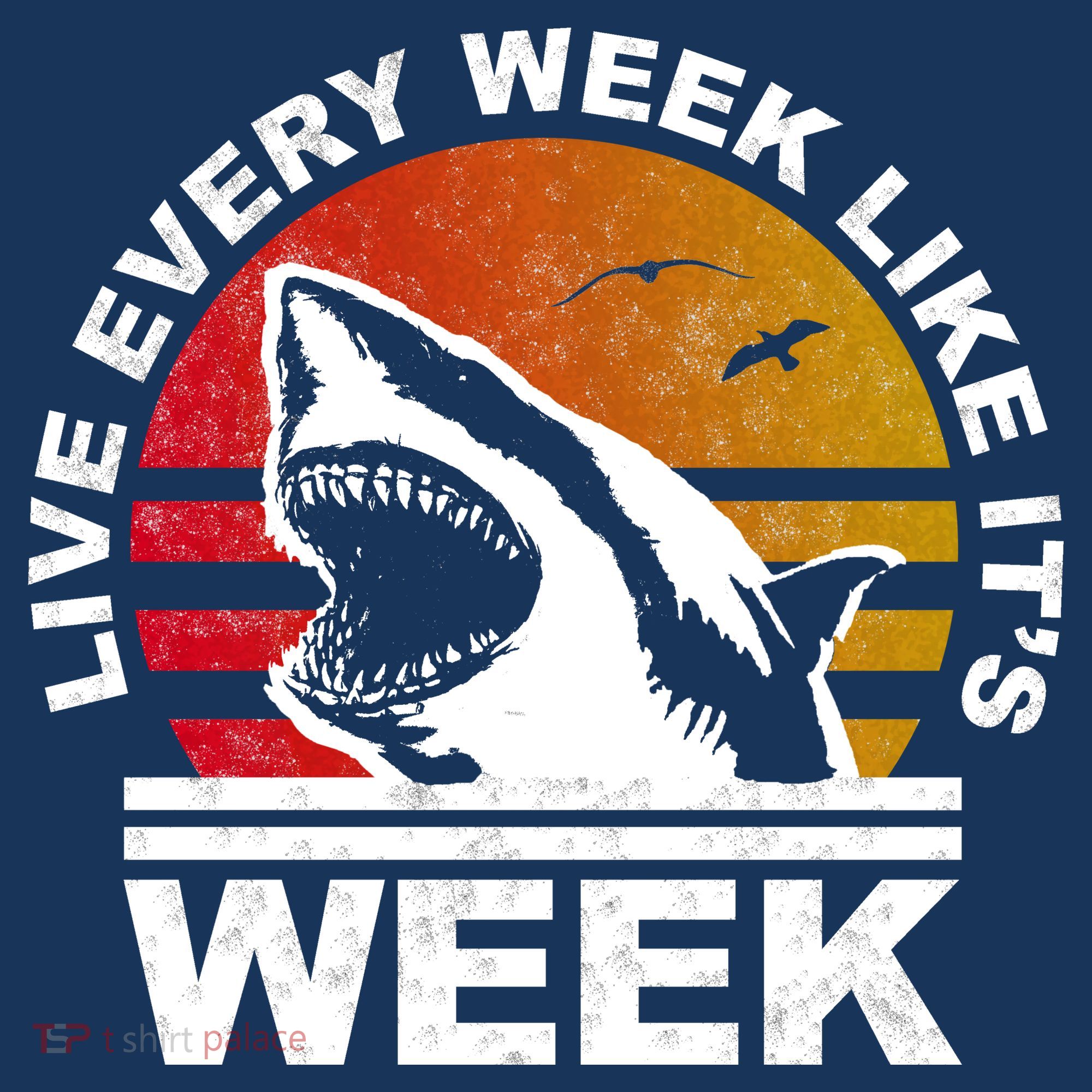 Live Every Week Like It's Shark Week Women's Sweatshirt