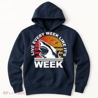 Live Every Week Like It's Shark Week Hoodie thumb 0