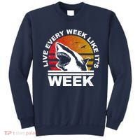 Live Every Week Like It's Shark Week Sweatshirt thumb 0
