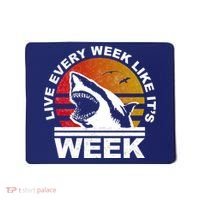Live Every Week Like It's Shark Week Mousepad thumb 0