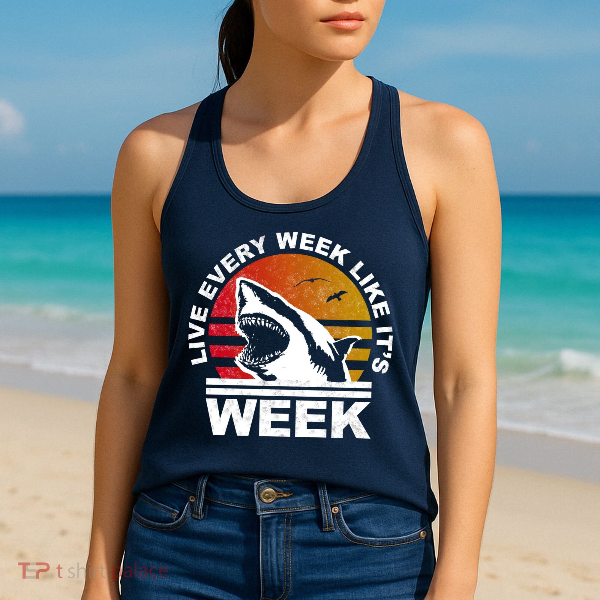 Live Every Week Like It's Shark Week Women's Tank Top
