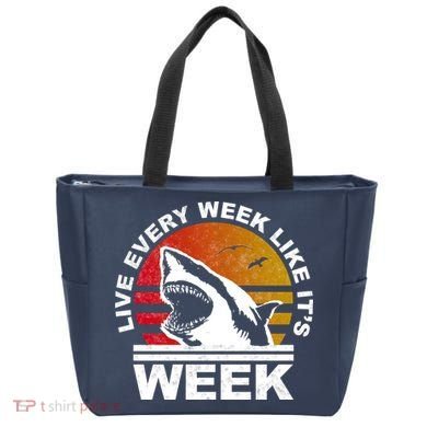 Live Every Week Like It's Shark Week Tote Bag