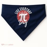 Live Everyday Like It's PI 3.14 Day USA-Made Doggie Bandana thumb 0