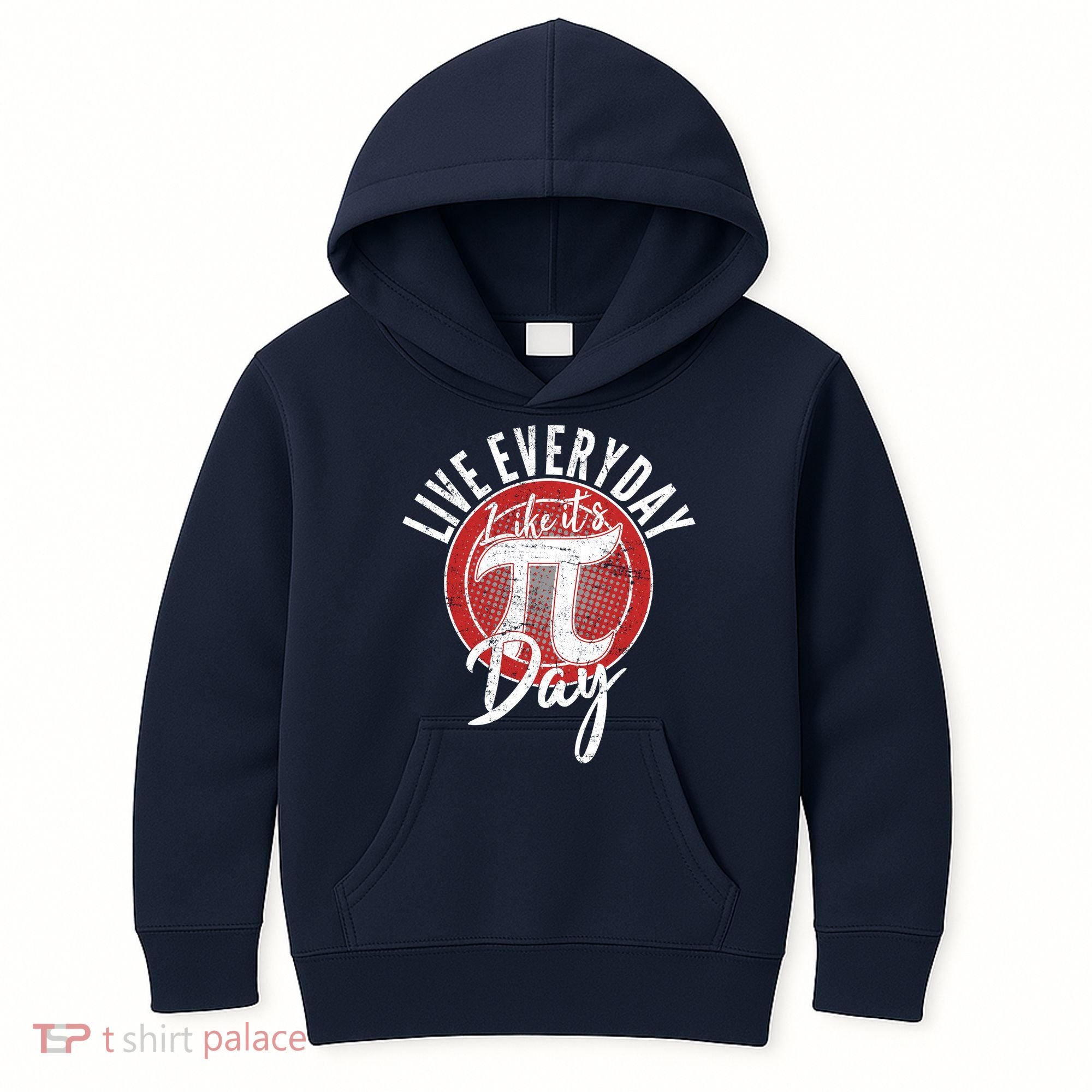 Live Everyday Like It's PI 3.14 Day Kids Hoodie