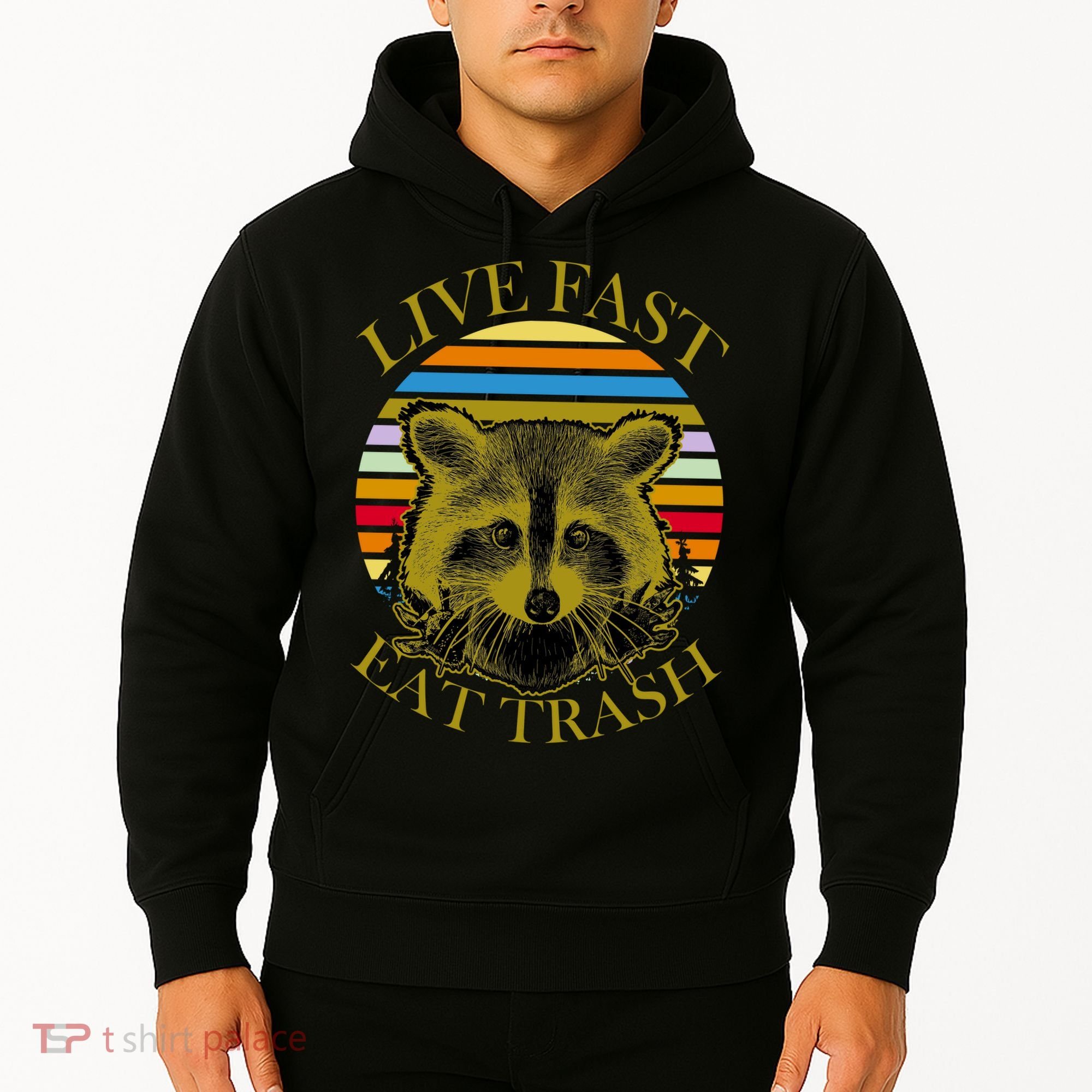 Live Fast Eat Trash Hoodie