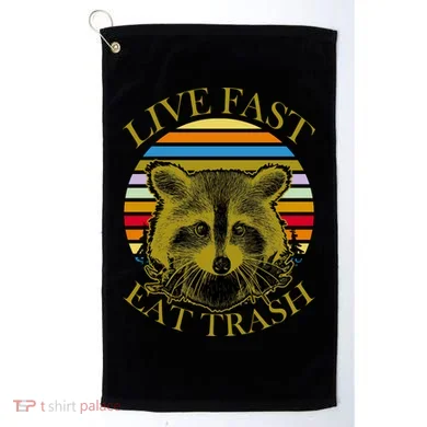 Live Fast Eat Trash Golf Towel