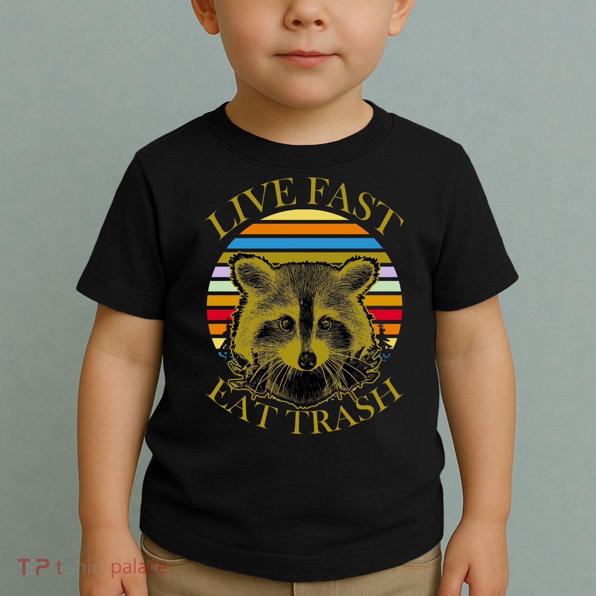 Live Fast Eat Trash Toddler T-Shirt
