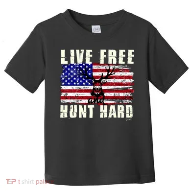 Live Free Hunt Hard Toddler T-Shirt