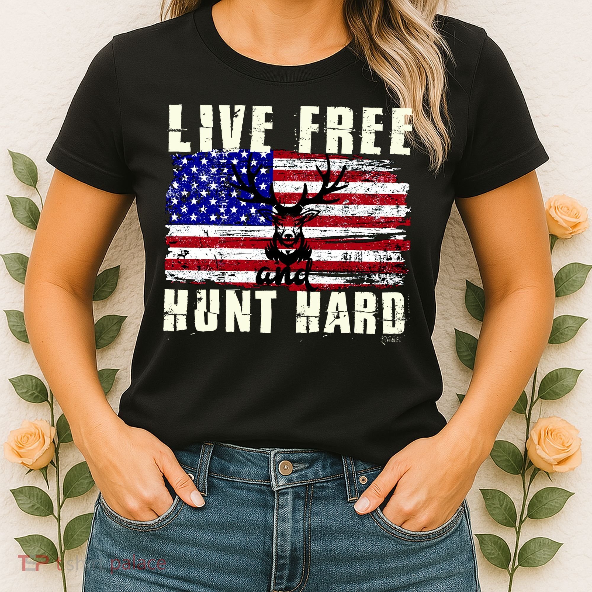 Live Free Hunt Hard Women's T-Shirt