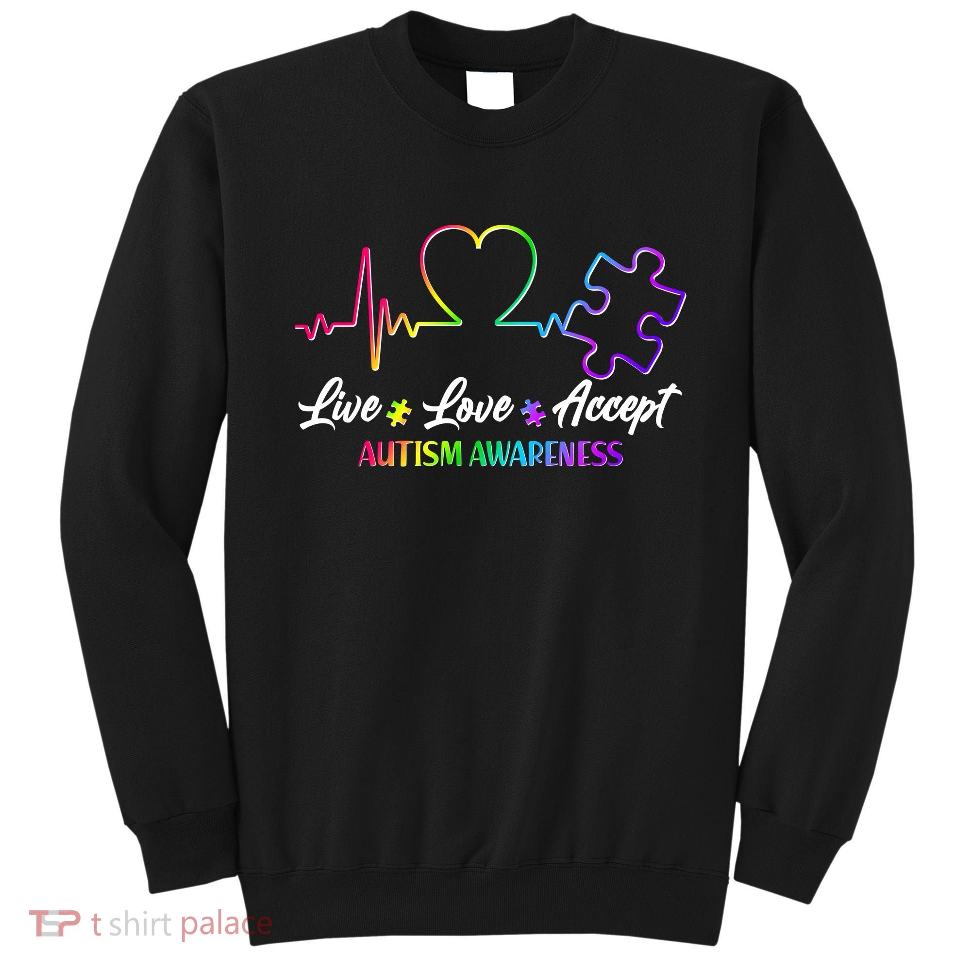 Live Love Accept Autism Awareness Rainbow Sweatshirt