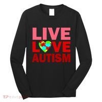 Live Love Autism Long Sleeve Shirt thumb 0