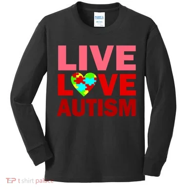 Live Love Autism Kids Long Sleeve Shirt