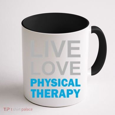 Live Love Physical Therapy Coffee Mug back