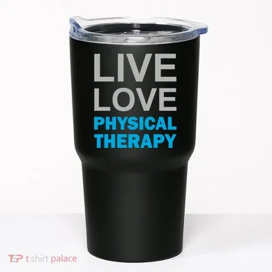 Live Love Physical Therapy Tumbler