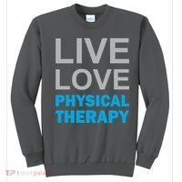 Live Love Physical Therapy Sweatshirt thumb 0