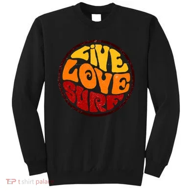 Live Love Surf Sweatshirt