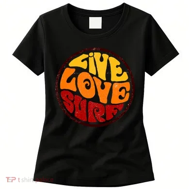 Live Love Surf Women's T-Shirt