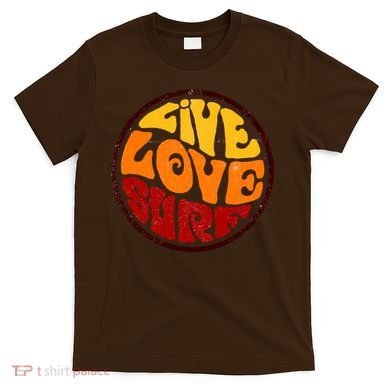Live Love Surf T-Shirt