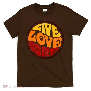 Live Love Surf T-Shirt