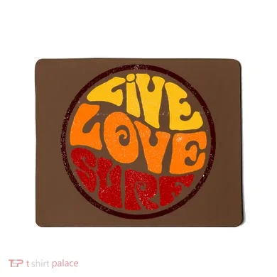 Live Love Surf Mousepad