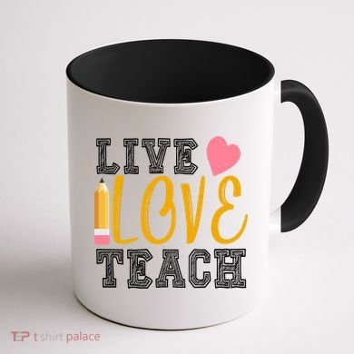 Live Love Teach Coffee Mug back