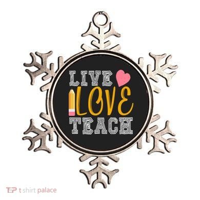 Live Love Teach Ornament