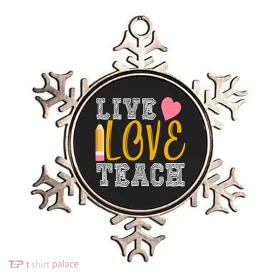 Live Love Teach Ornament