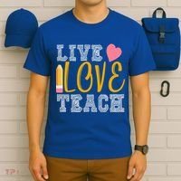Live Love Teach T-Shirt thumb 6