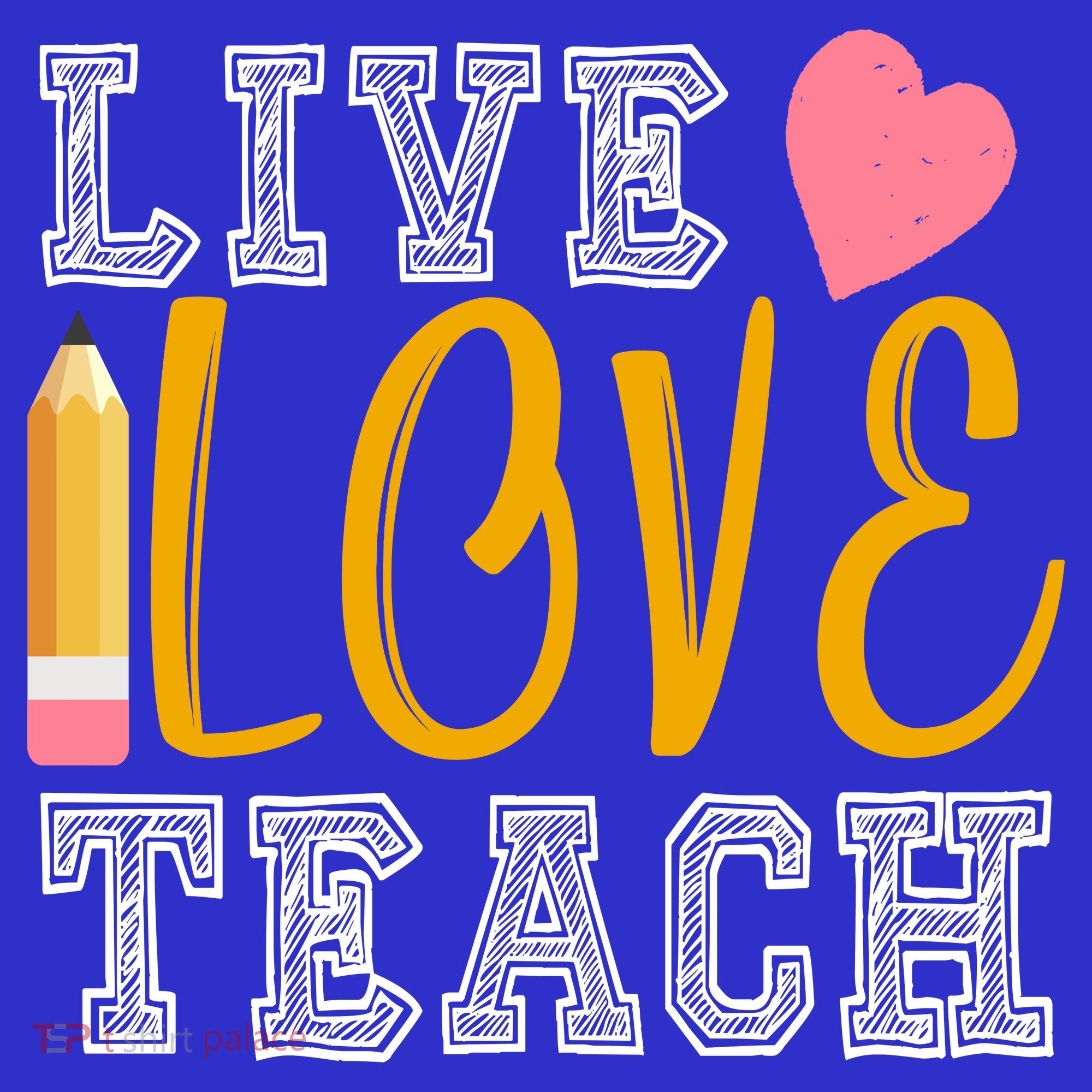 Live Love Teach Tumbler