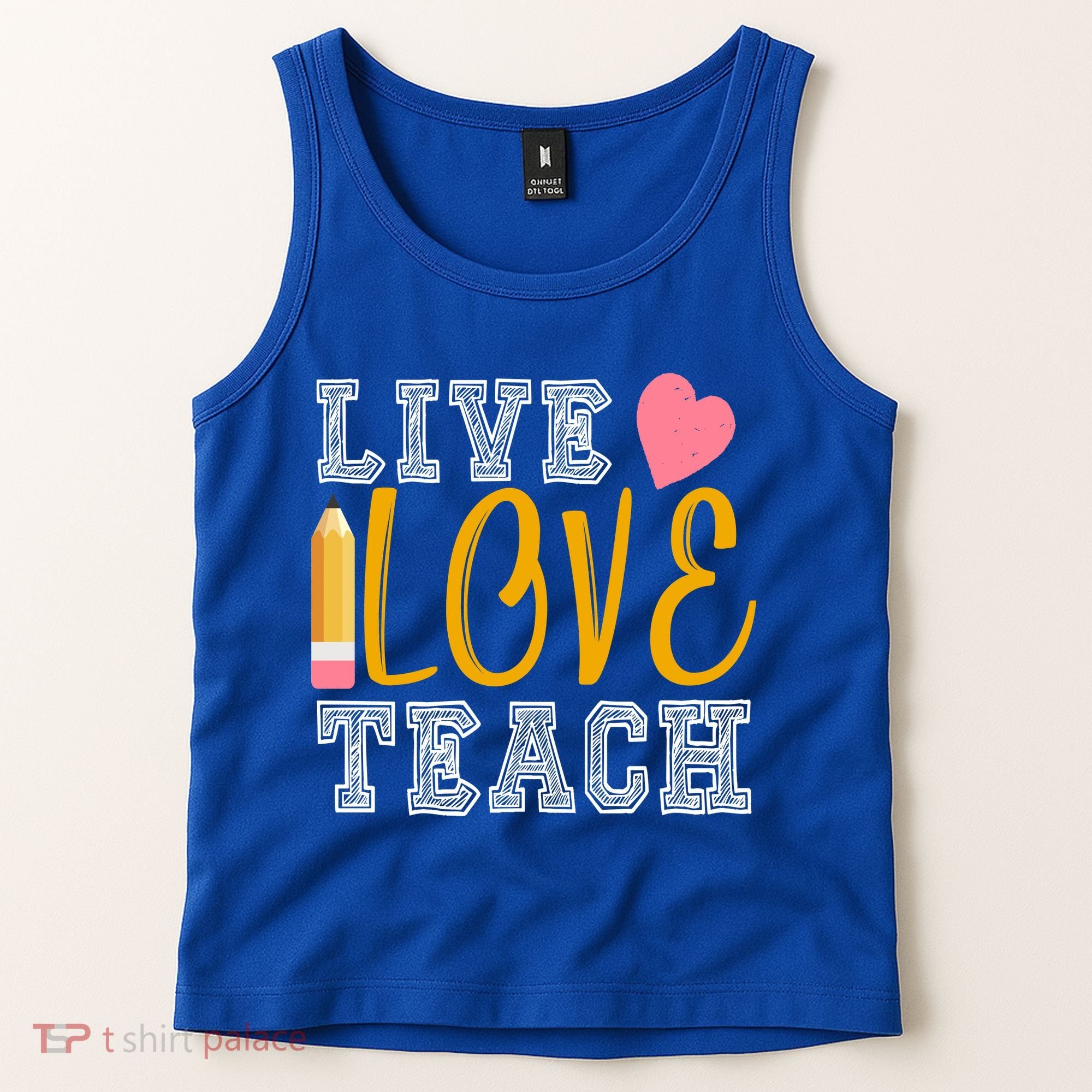 Live Love Teach Tank Top