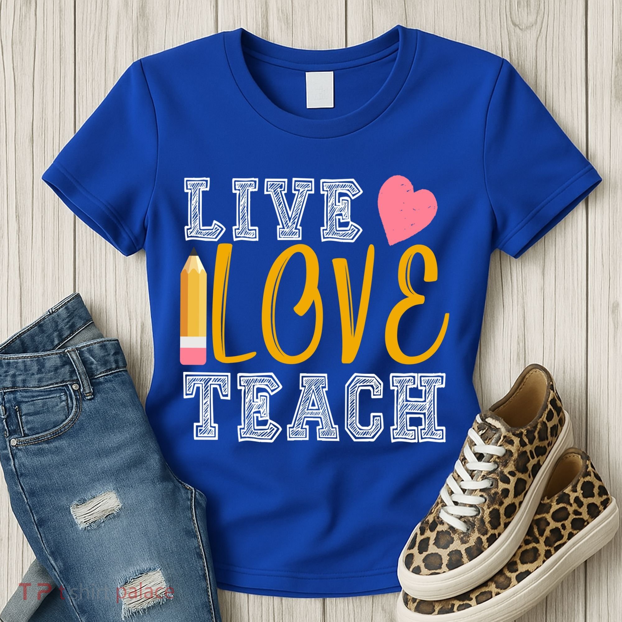Live Love Teach Women's T-Shirt
