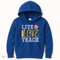 Live Love Teach Kids Hoodie thumb 0