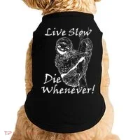 Live Slow Die Whenever Funny Sloth Doggie Tank thumb 0