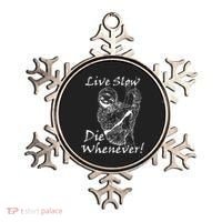 Live Slow Die Whenever Funny Sloth Ornament thumb 0
