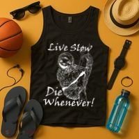 Live Slow Die Whenever Funny Sloth Tank Top thumb 4