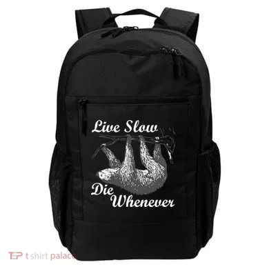 Live Slow Die Whenever Sloth Backpack