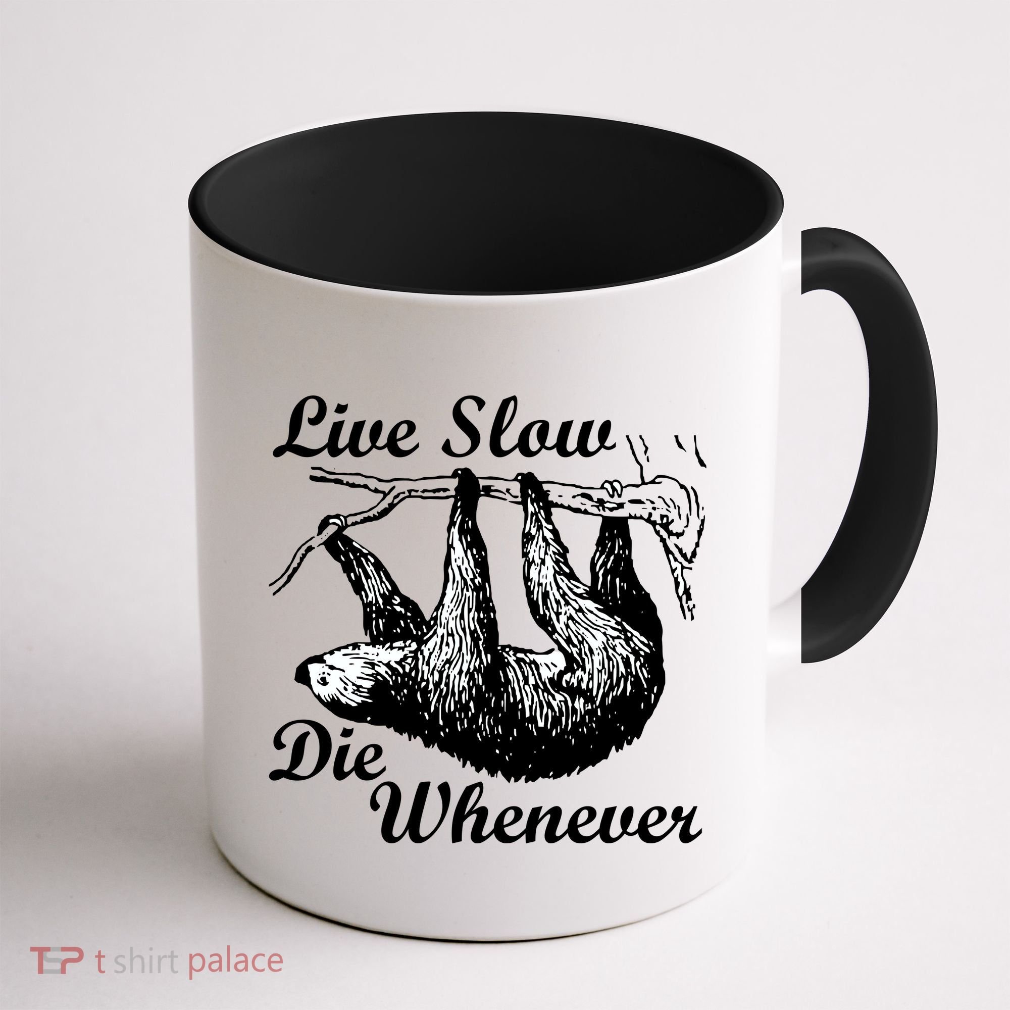 Live Slow Die Whenever Sloth Coffee Mug