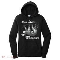 Live Slow Die Whenever Sloth Women's Hoodie thumb 0